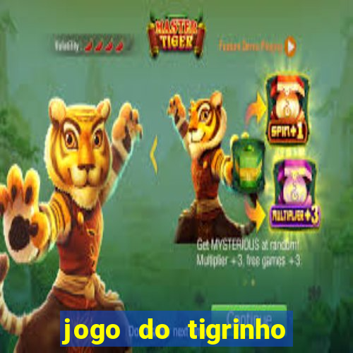 jogo do tigrinho com deposito de 5 reais